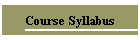 Course Syllabus