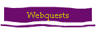 Webquests