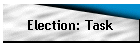 Election: Task